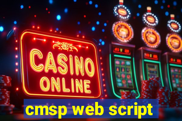 cmsp web script